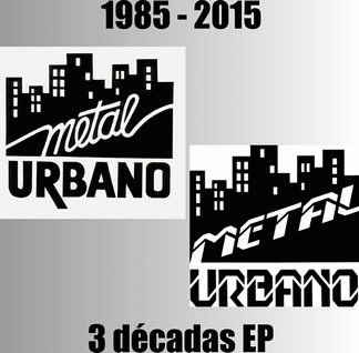 Metal Urbano : 3 Décadas